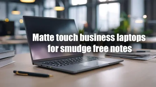 Best Matte Business Laptops