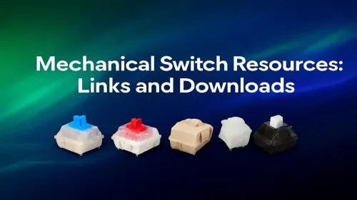 Mechanical Switch Resources: Your Ultimate Guide & Downloads