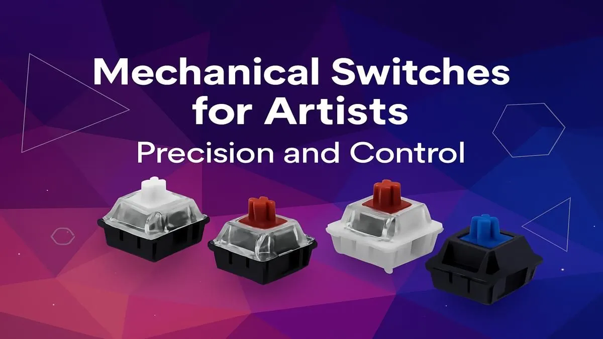 Best Mechanical Switches for Artists | Evetech's EveZone Blog