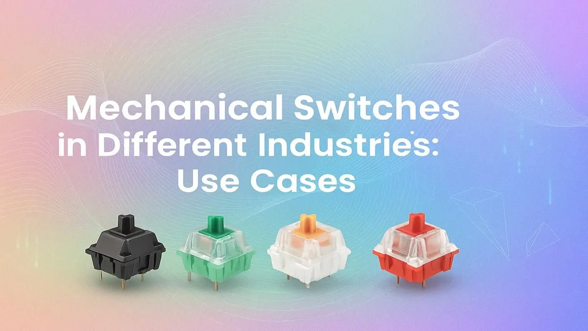 Mechanical Switch Applications: Pro Uses in Top Industries