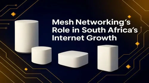 Mesh WiFi South Africa: Solving SA's Biggest Internet Problems