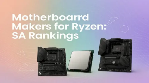 Best Motherboard for Ryzen: South Africa's Top Brands Ranked