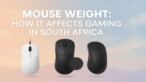 Gaming Mouse Weight: Does It Matter for SA Gamers?