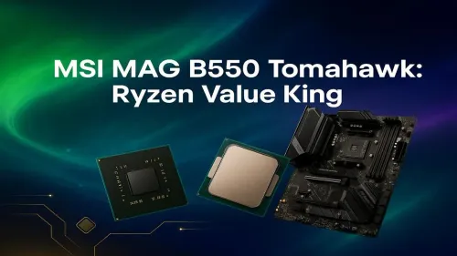MSI MAG B550 Tomahawk Review: The Ryzen Value King?