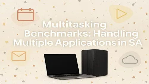 PC Multitasking Benchmark: The Ultimate SA Performance Test
