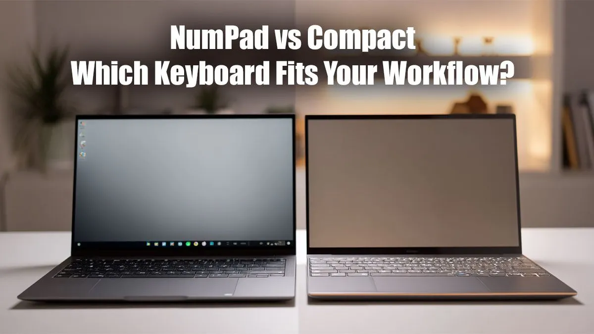 Choosing Between NumPad vs Compact Keyboards