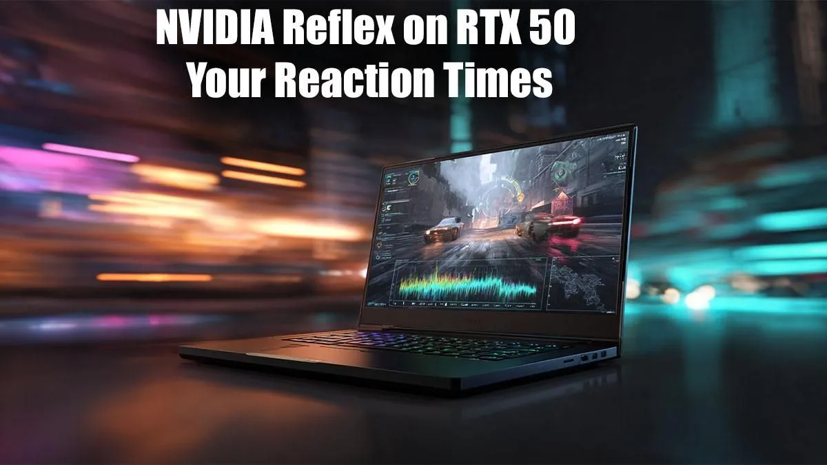NVIDIA Reflex on RTX 50: Master Your Response Speed