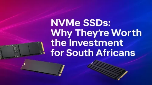 NVMe SSD Price South Africa: A Worthy Upgrade for Your PC?