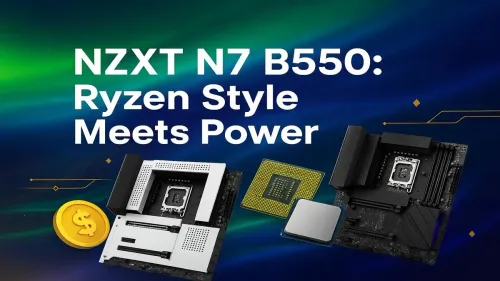 NZXT N7 B550 Review: The Ultimate Blend of Style and Ryzen Power