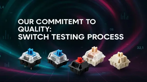 Mechanical Switch Testing Process: Evetech's Quality Guide