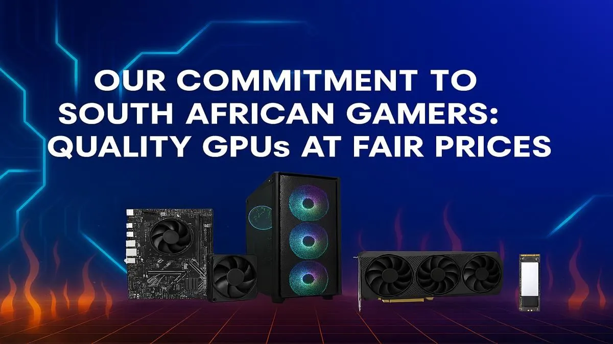 Quality GPUs, Unbeatable ZA Prices