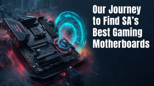 SA's Top Gaming Motherboards Ranked