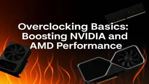 How to Overclock Your GPU: A Beginner's Guide for NVIDIA & AMD