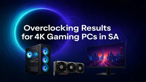 4K Gaming PC Overclocking in South Africa: Max FPS Results