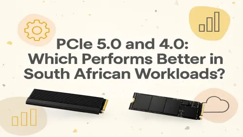 PCIe 5.0 vs 4.0 South Africa: The Ultimate Performance Guide