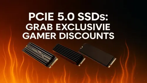 PCIe 5.0 SSD Deals: Exclusive Gamer Discounts at Evetech