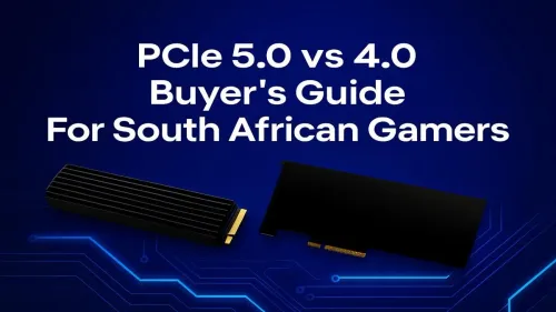 PCIe 5.0 vs 4.0 Gaming: A South African Buyer's Guide