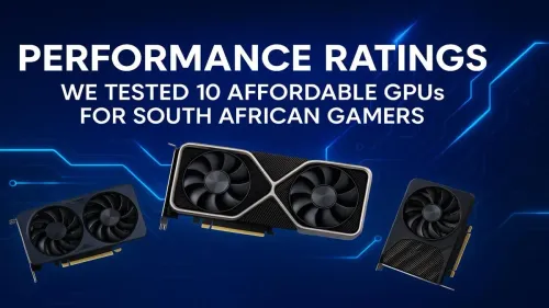 Best Budget GPU South Africa: 10 Affordable Cards Tested