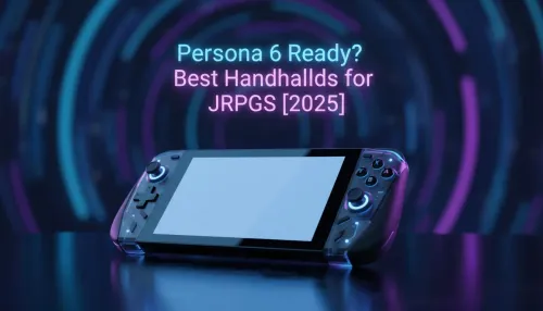 Best Handhelds for JRPGs — Persona 6 Ready (2025)