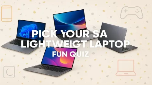 Lightweight Laptop South Africa: Take Our Quiz to Find Your Match!
