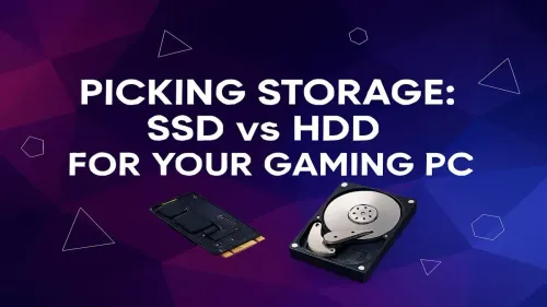 SSD vs HDD for Gaming: Which Storage Is Right for Your PC?