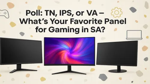Best Gaming Monitor Panel: TN, IPS, or VA for SA Gamers?