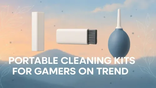 Portable Cleaning Kit for Gamers: Top Picks for a Flawless Setup