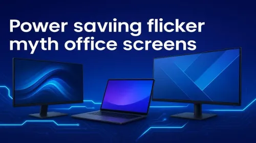 Debunking the Power-Saving Flicker Myth in Office Screens