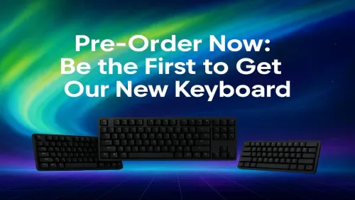 New Gaming Keyboard Pre-Order: Secure Yours Now!