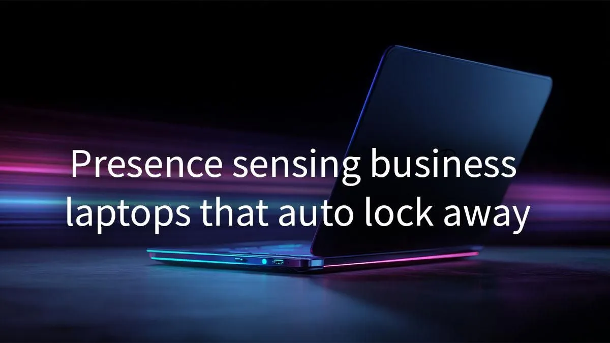 Secure Laptops That Lock Themselves