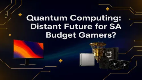 Quantum Computing for Gaming: A Reality for SA Budget Gamers?