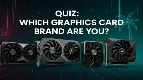 Graphics Card Quiz: Find Your Perfect GPU Brand Match