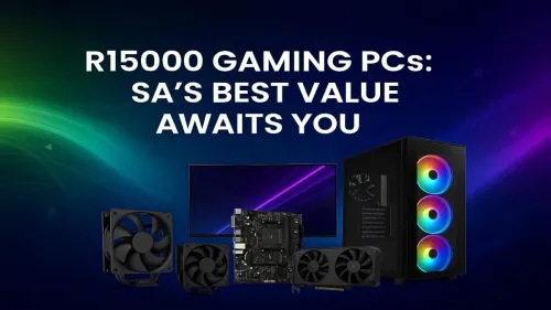 R15000 Gaming PC: Get the Best Value in South Africa