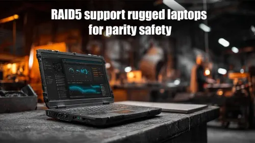 RAID 5 Rugged Laptops for Parity Safety