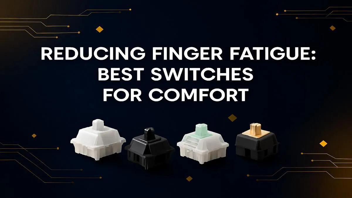 Best Keyboard Switches for Comfort (2024) | Evetech