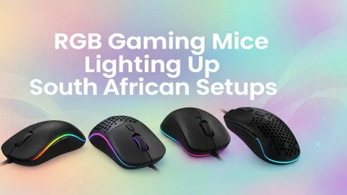 RGB Gaming Mice South Africa: Find Your Perfect Glow