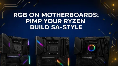 RGB Motherboard Guide: Light Up Your Ryzen Build in South Africa