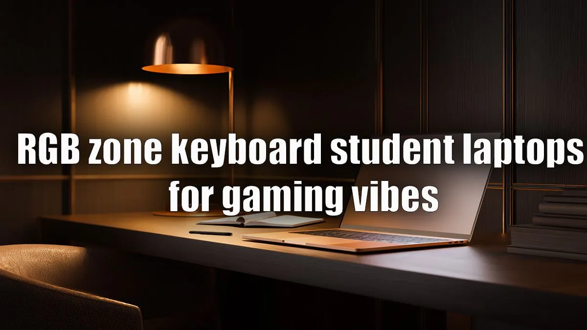 Student-Friendly RGB Gaming Laptops