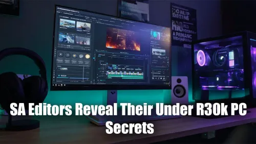 R30k Gaming PC Build South Africa: Editor's Secret Guide