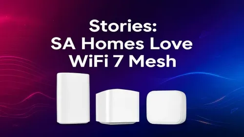 TP-Link Deco WiFi 7 South Africa: Real User Stories & Reviews