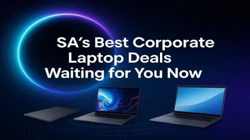Corporate Laptop Deals South Africa: Best Buys for Business