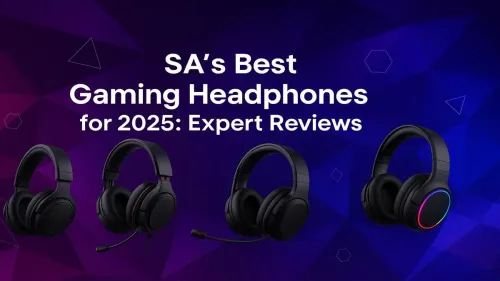 Best Gaming Headphones SA for 2025: Expert Reviews & Top Picks