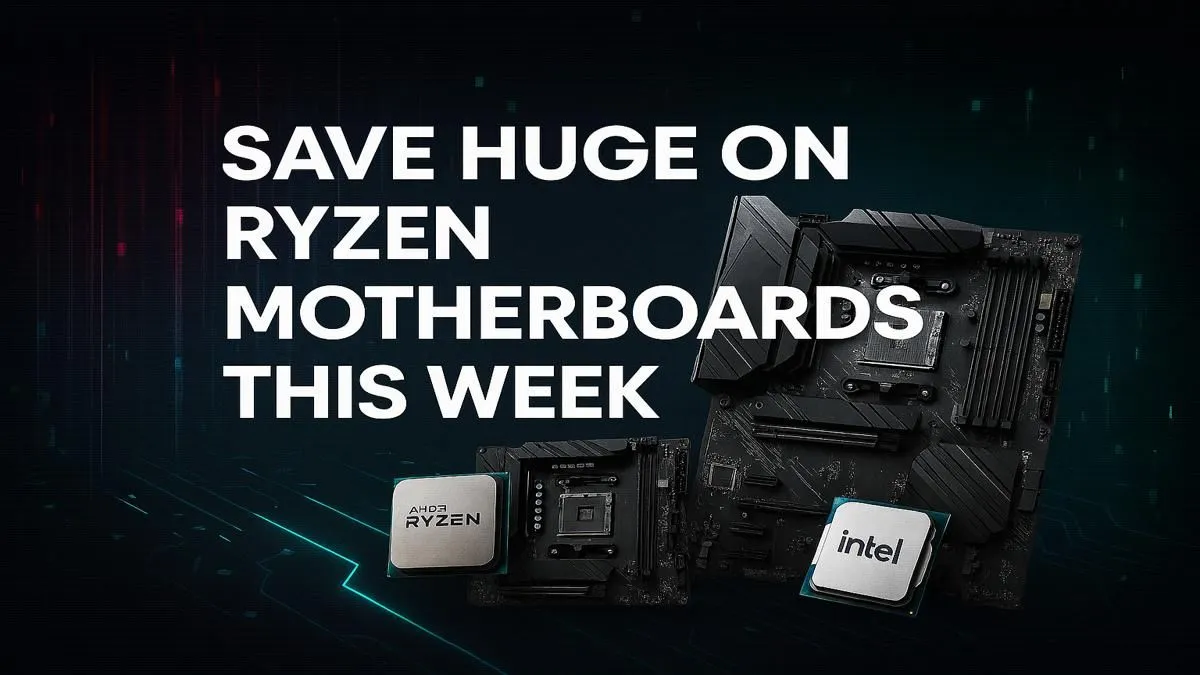 Ryzen Motherboard Deals | AM5 & AM4 Boards on Sale Now