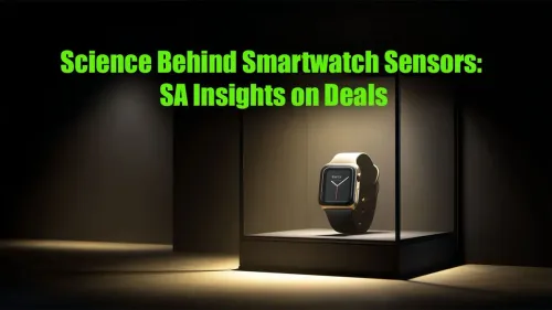 Smartwatch Sensors Explained: How They Work & SA Deals