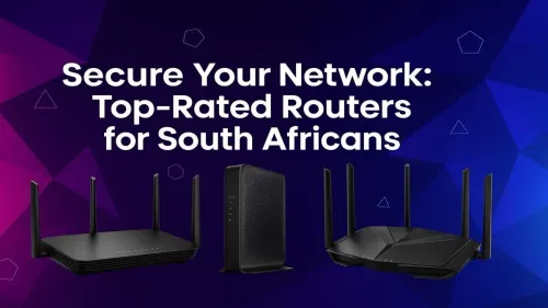 Best Routers South Africa: Secure Your Home & Office Network