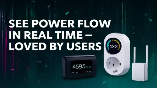Real-Time Power Flow Monitoring Loved by Users