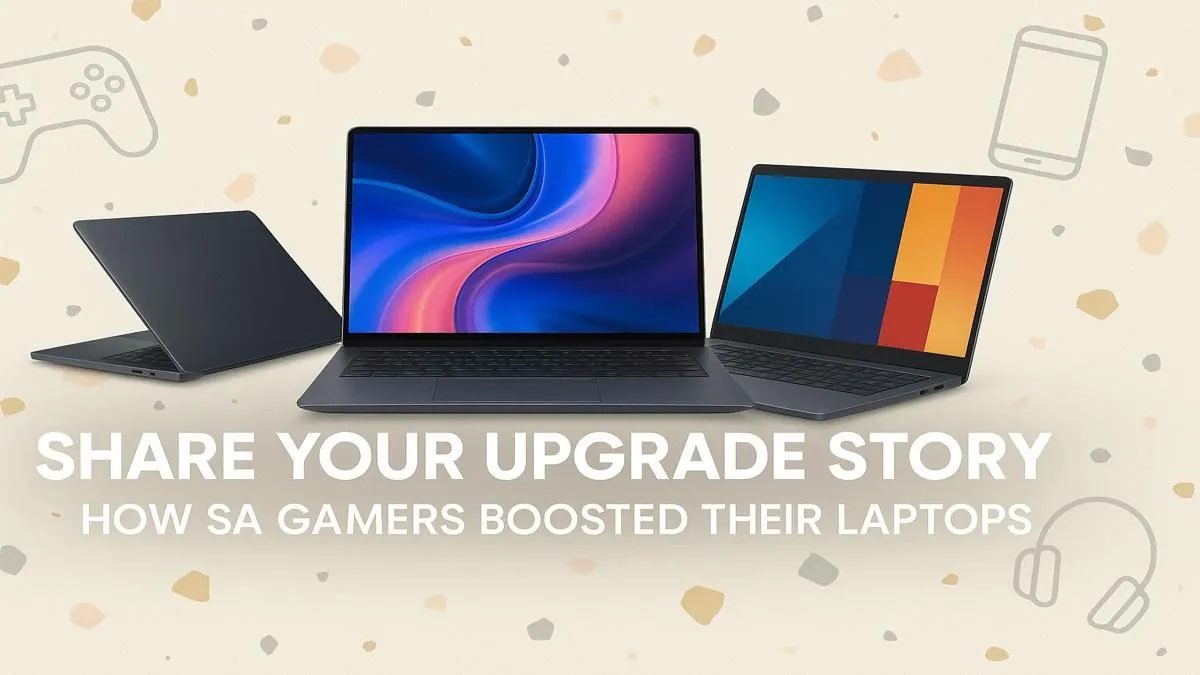 Real SA Gamer Upgrades