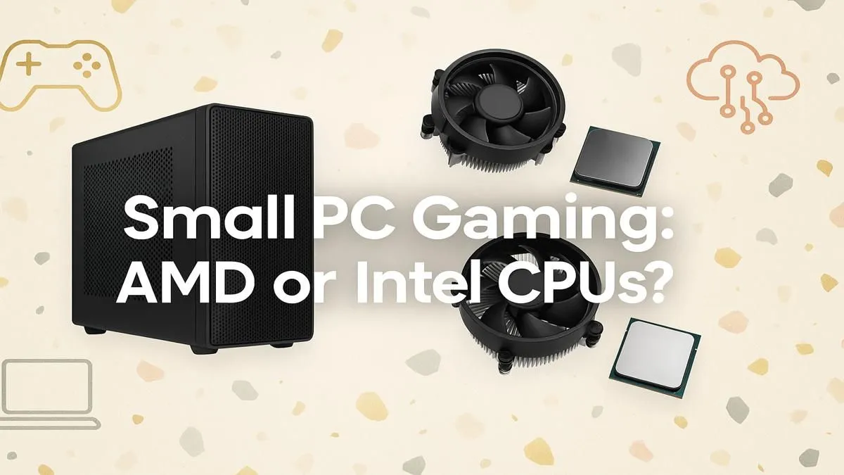 AMD vs. Intel for Your Compact PC