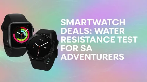 Waterproof Smartwatch South Africa: Top Deals & Tests