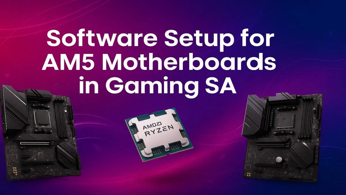 Essential AM5 Software Setup